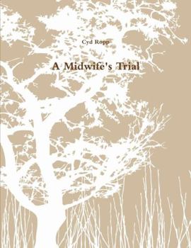 Paperback A Midwife's Trial Book