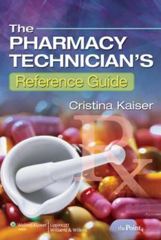 Paperback The Pharmacy Technician's Reference Guide Book