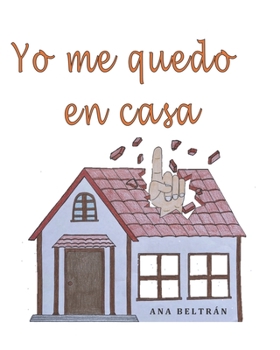 Paperback Yo Me Quedo En Casa [Spanish] Book
