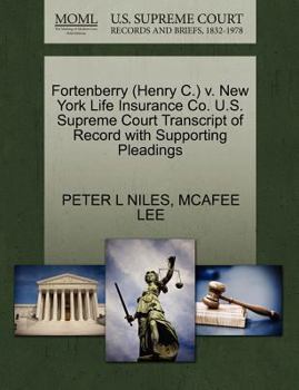 Paperback Fortenberry (Henry C.) V. New York Life Insurance Co. U.S. Supreme Court Transcript of Record with Supporting Pleadings Book