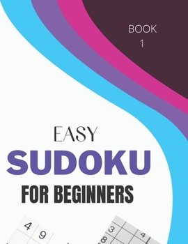 Paperback Easy Sudoku For Beginners: Sudoku Puzzles with Solution - Challenge for Your Brain with sudoku activity book for adults book-1 Book