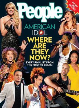 Paperback American Idol: Where Are They Now?: Every Finalist from the First 10 Years Book