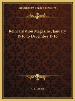 Paperback Reincarnation Magazine, January 1916 to December 1916 Book