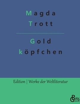 Paperback Goldköpfchen [German] Book