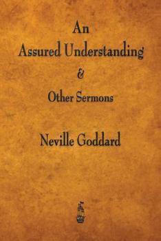 Paperback An Assured Understanding & Other Sermons Book