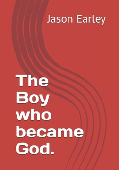 Paperback The Boy who became God. Book