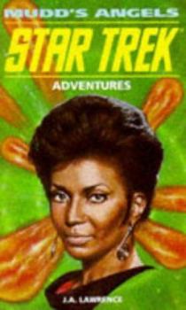 Mudd's Angels - Book #16 of the Star Trek Adventures