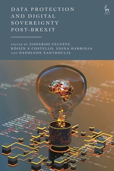 Hardcover Data Protection and Digital Sovereignty Post-Brexit Book