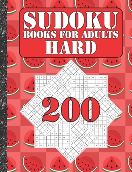 Sudoku books for adults hard: 200 Sudokus from hard with solutions for adults Gifts Sudoku hard book Watermelon Lover adults ,kids