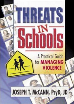 Paperback Threats in Schools: A Practical Guide for Managing Violence Book