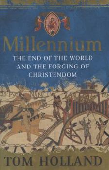 Hardcover Millennium: The End of the World and the Forging of Christendom Book