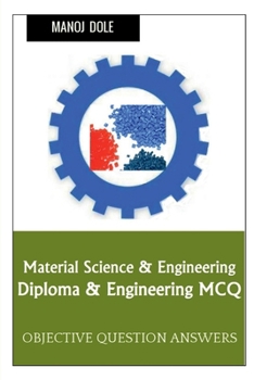 Paperback Material Science & Engineering Diploma & Engineering MCQ Book