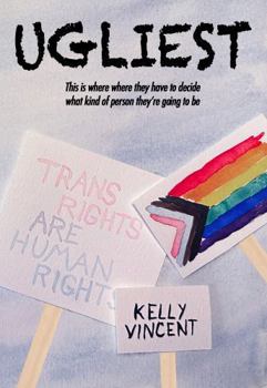 Ugliest - Book #3 of the Art of Being Ugly