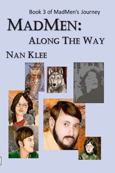 MadMen: Along The Way: Book 3 of MadMen's Journey