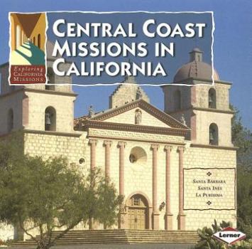 Library Binding Central Coast Missions in California Book