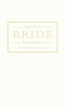 Hardcover Stuff Every Bride Should Know Book