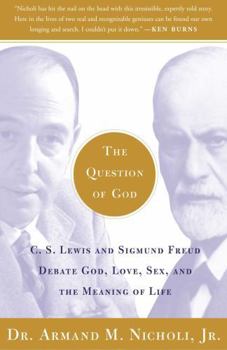 Paperback The Question of God: C.S. Lewis and Sigmund Freud Debate God, Love, Sex, and the Meaning of Life Book