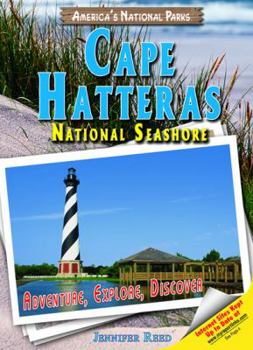 Library Binding Cape Hatteras National Seashore: Adventure, Explore, Discover Book