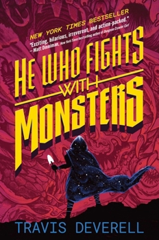 Hardcover He Who Fights with Monsters, Book 1: Outworlder Book