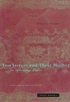 Paperback Two Sisters and Their Mother: The Anthropology of Incest Book