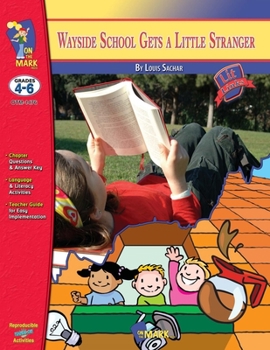 Paperback Wayside School Gets a Little Stranger, by Louis Sachar Lit Link Grades 4-6 Book