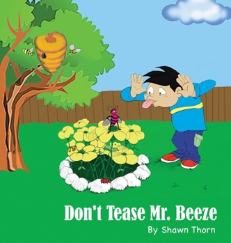 Hardcover Don't Tease Mr. Beeze Book