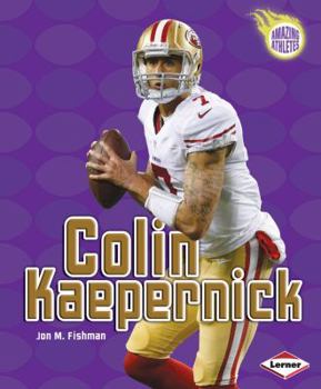 Colin Kaepernick - Book  of the Amazing Athletes