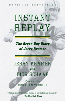 Paperback Instant Replay: The Green Bay Diary of Jerry Kramer Book