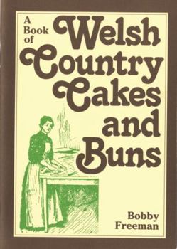 Paperback A Book of Welsh Country Cakes and Buns Book