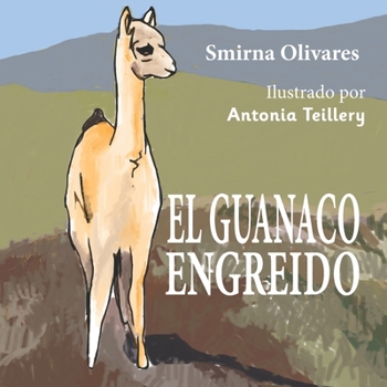 Paperback El guanaco engreido [Spanish] Book