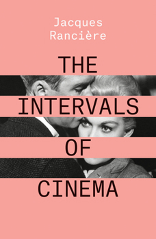 Paperback The Intervals of Cinema Book