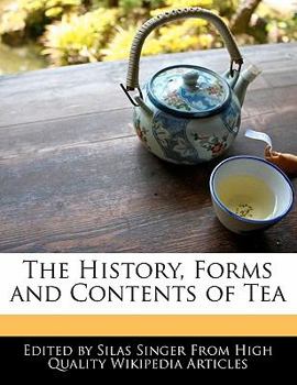 Paperback The History, Forms and Contents of Tea Book