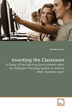 Paperback Inverting the Classroom Book