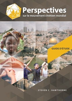 Paperback Perspectives sur le Mouvement Chr?tien Mondial: Guide d'?tude [French] Book