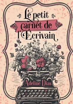 Paperback Le petit carnet de l'écrivain [French] Book