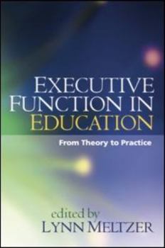Paperback Executive Function in Education, First Edition: From Theory to Practice Book