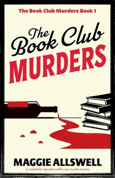 Paperback The Book Club Murders: A completely unputdownable cozy murder mystery Book