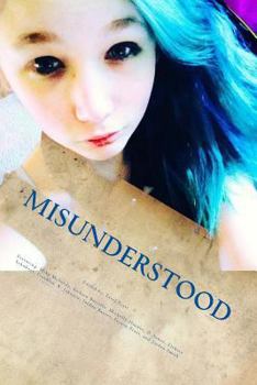 Paperback Misunderstood: An Anthology for Those Hiding Behind a Mask of Hope Book