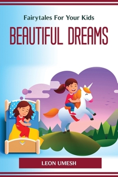 Paperback Fairytales For Your Kids Beautiful Dreams Book