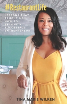 #RestaurantLife: Lessons That Taught Me How to Become a Successful Entrepreneur