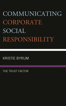 Paperback Communicating Corporate Social Responsibility: The Trust Factor Book