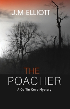 Paperback The Poacher: A Coffin Cove Mystery Book