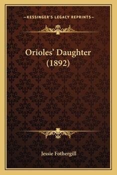 Paperback Orioles' Daughter (1892) Book