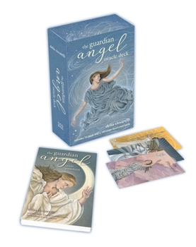 The Guardian Angel Oracle Deck: Includes 72 cards and a 160-page illustrated book