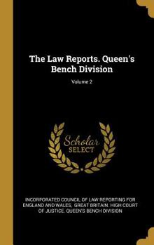 Hardcover The Law Reports. Queen's Bench Division; Volume 2 Book