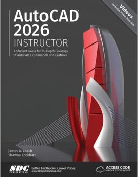 Paperback AutoCAD 2026 Instructor: A Student Guide for In-Depth Coverage of AutoCAD's Commands and Features Book