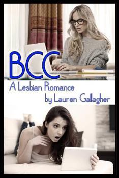 Paperback Bcc: A Lesbian Romance [Large Print] Book