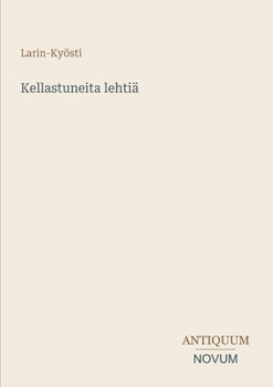 Kellastuneita lehtiä (Finnish Edition)