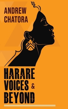Hardcover Harare Voices and Beyond Book