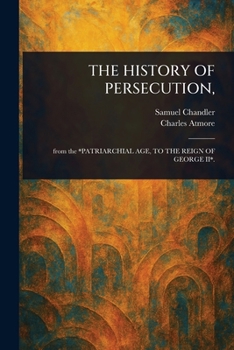 Paperback The History of Persecution, Book